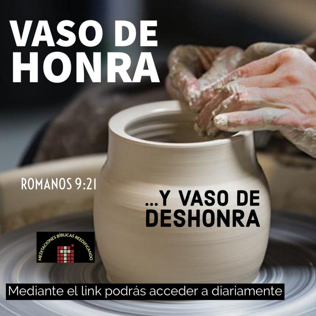 Vaso de Honra y Vaso de Deshonra – ICR